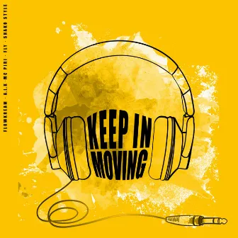 Keep In Moving by Flowkream