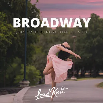 Broadway by Gktrk