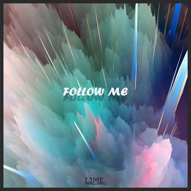 Follow Me