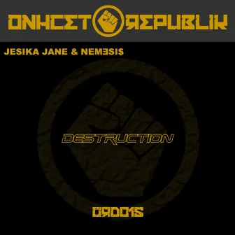 Destruction by Jesika Jane