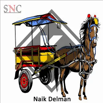 Naik Delman (Pada Hari Minggu) by SNC