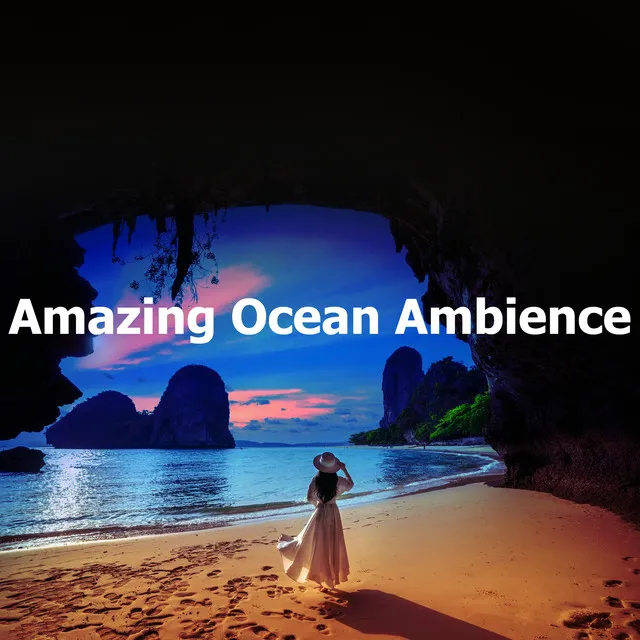 Amazing Ocean Ambience