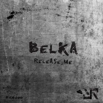 Release Me by Belka