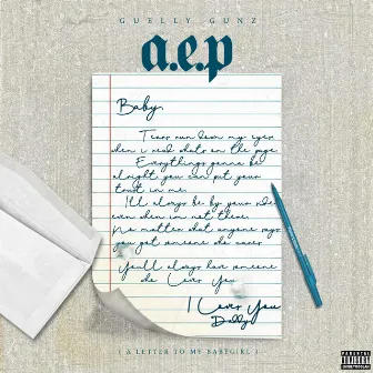 A.E.P by Guelly Gunz