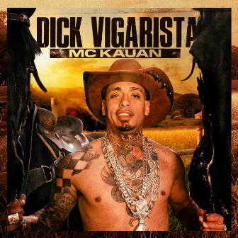 Dick Vigarista by Mc Kauan