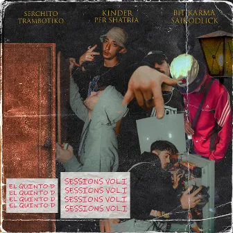 El Quinto D Sessions, Vol. I by El Quinto D