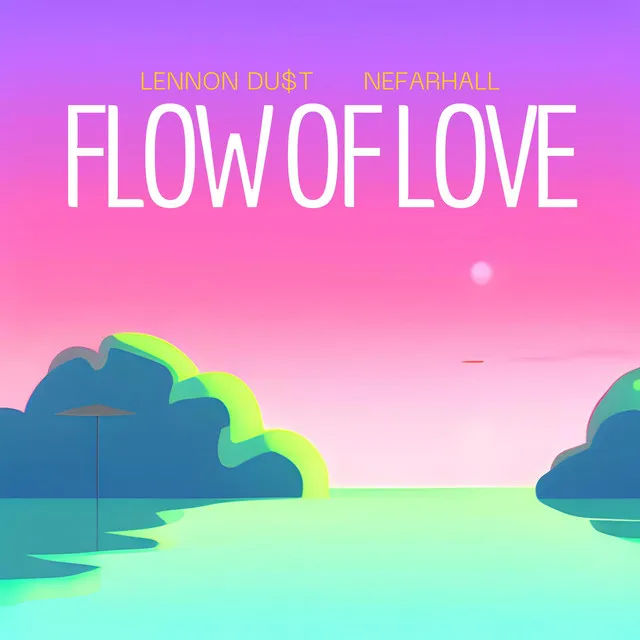 Flow of Love