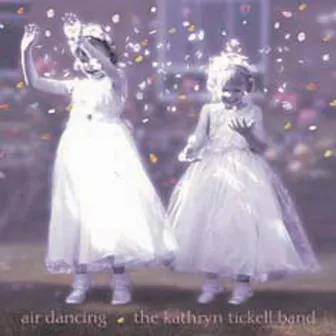 Air Dancing by Kathryn Tickell