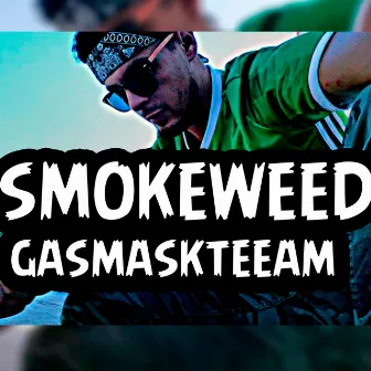 Smokeweed by El Crash