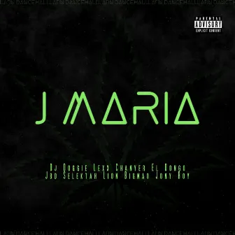 J MARIA by DJ Doggie