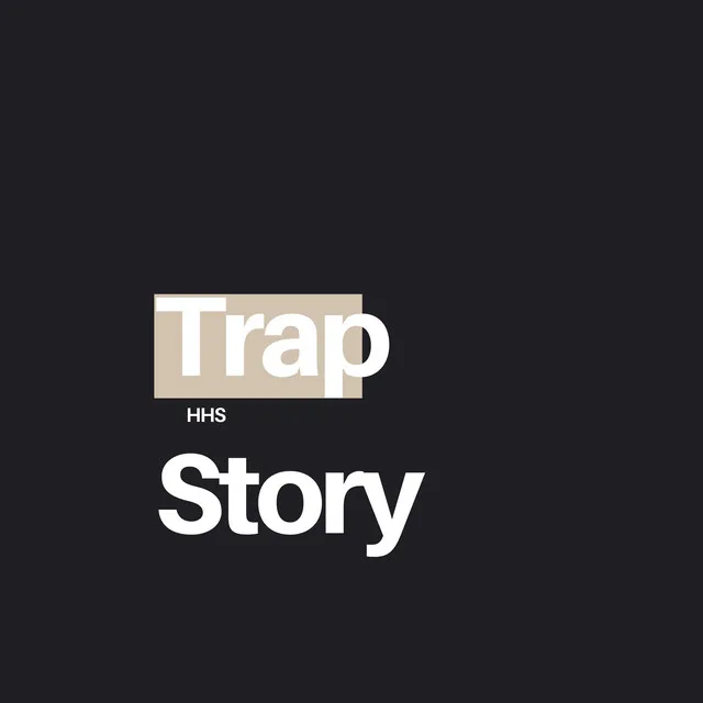 Trap Story