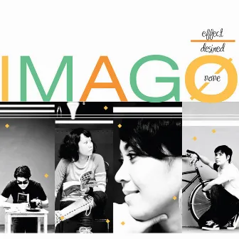 Effect Desired None by Imago