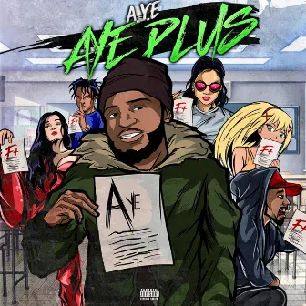 AYE Plus by A.Y.E