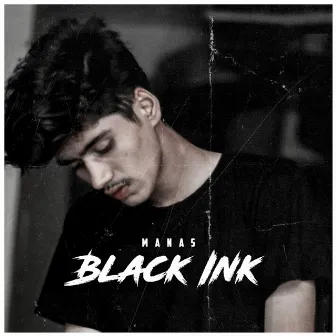 Black Ink by Manas