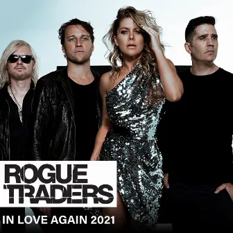 In Love Again 2021 (Remixes) by Rogue Traders