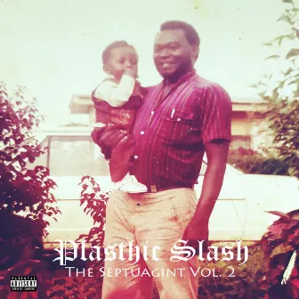 The Septuagint, Vol. 2 by Plasthic Slash