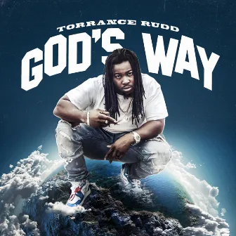 God's Way by Torrance Rudd