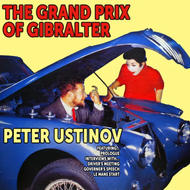 Peter Ustinov:The Grand Prix Of Gibralter