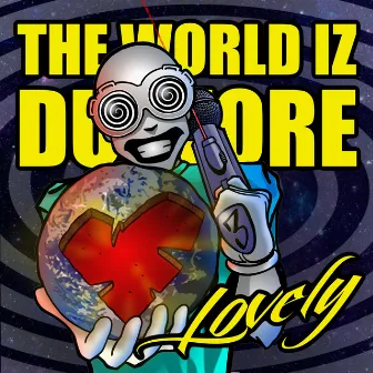 The World Iz Dunfore 3: Lovely by Izzy Dunfore