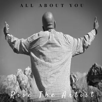 All About You by Rise the Artist