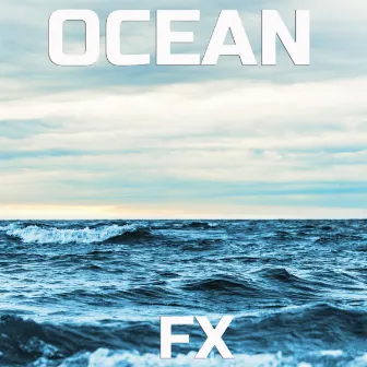 Ocean FX by Unknown Artist