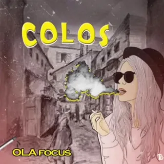 COLOS (Remix) by OLA FOCUS