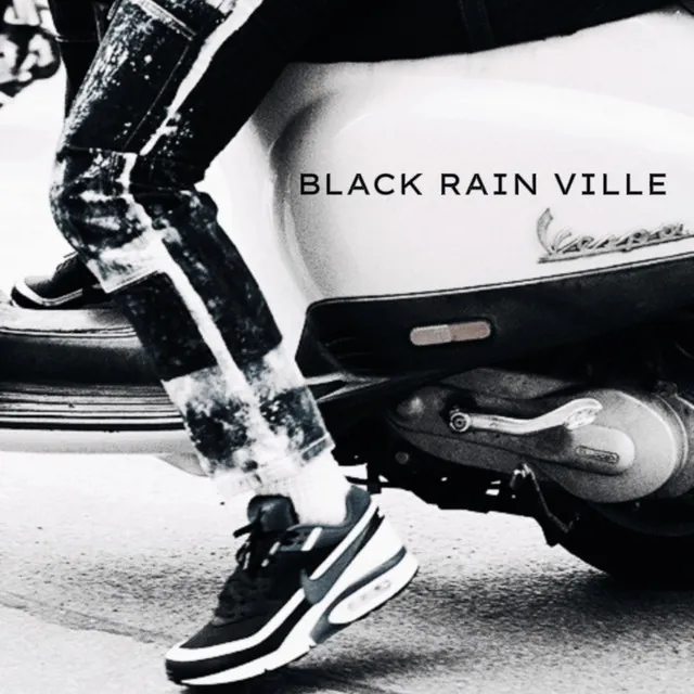 Black Rain Ville