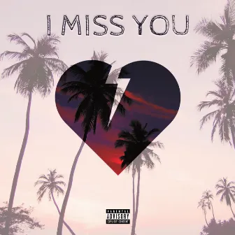 I Miss You by Kristylez