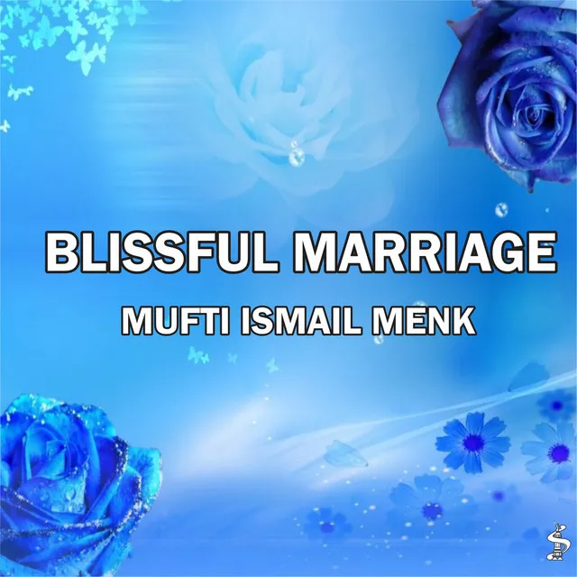 Blissful Marriage