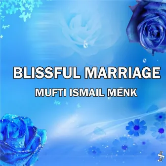 Blissful Marriage by Unknown Artist