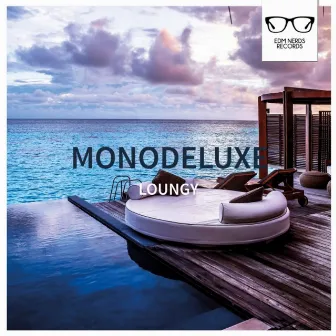 Loungy by Monodeluxe