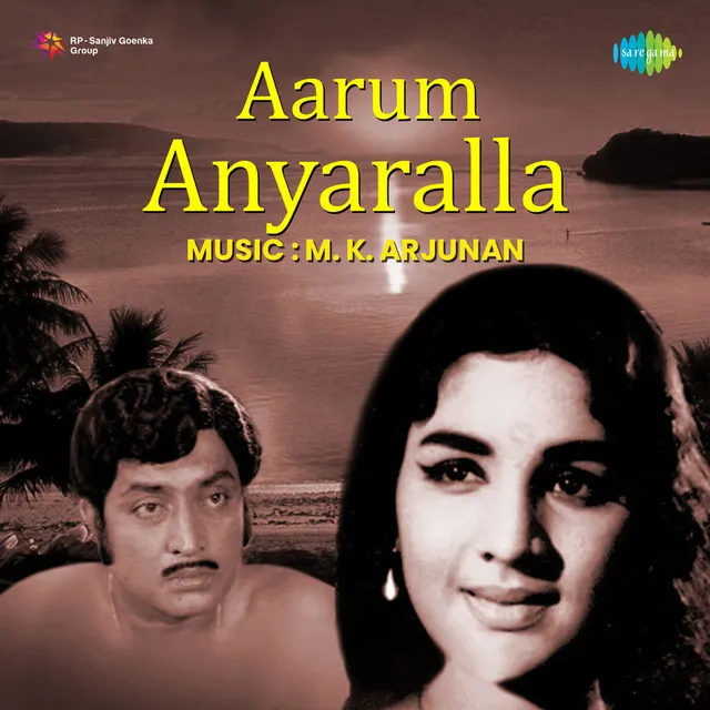 Aarum Anyaralla (Original Motion Picture Soundtrack)