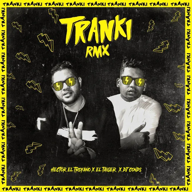 Tranki - Remix