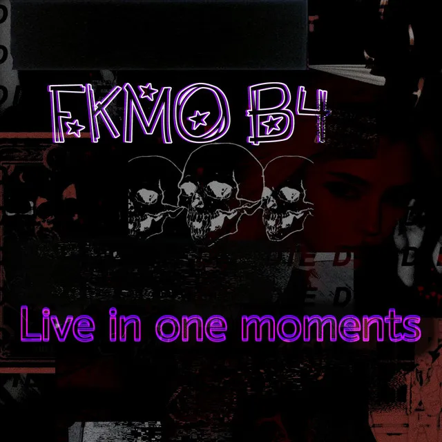 Live in One Moments