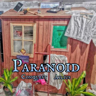 Paranoid by Conquest