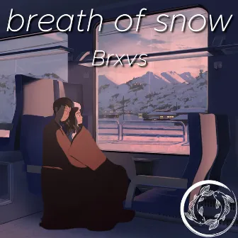 breath of snow by Brxvs