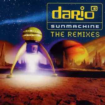 Sunmachine (The Remixes) by Dario G