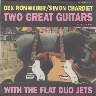 Two Great Guitars by Dex Romweber