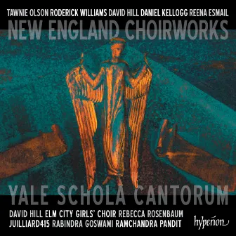 New England Choirworks by Yale Schola Cantorum