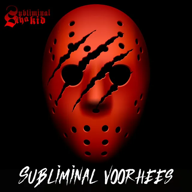 Subliminal Voorhees