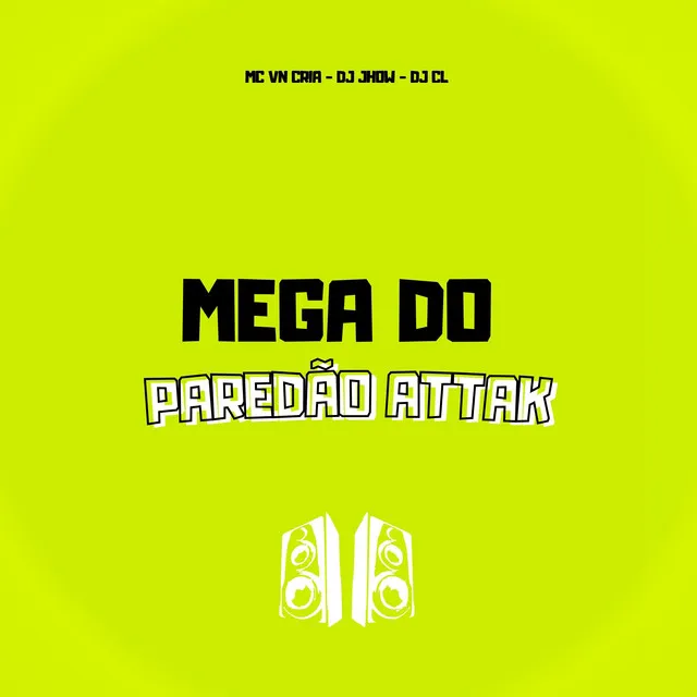 Mega do Paredão Attak