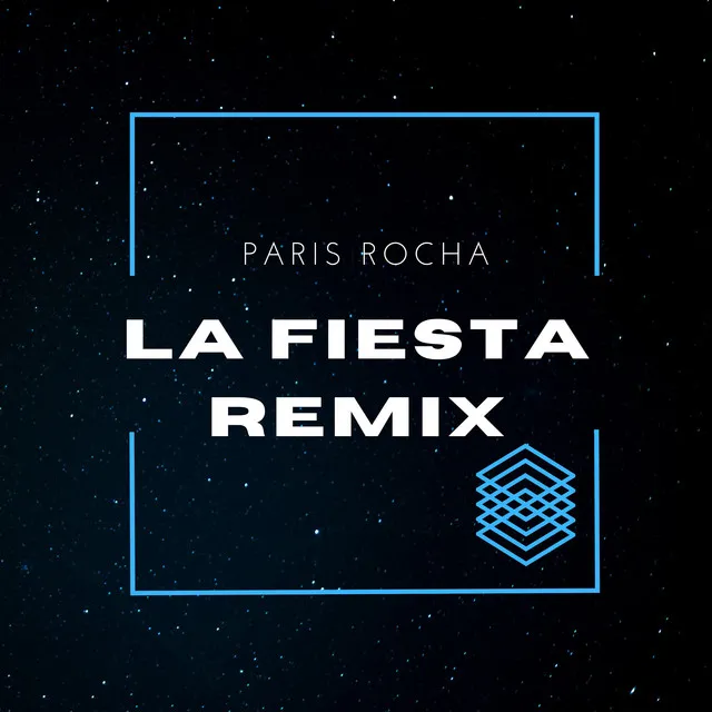 La Fiesta (Remix)