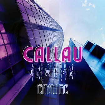 CALLAU by Camu EC