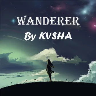 Wanderer by KVSHA