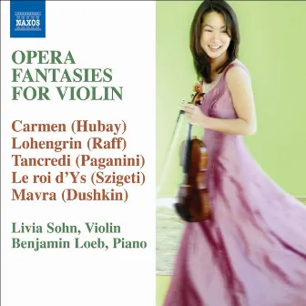 Opera Fantasies for Violin, Vol. 1 by Livia Sohn