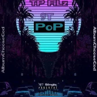 9t Pop by TP-FiLz