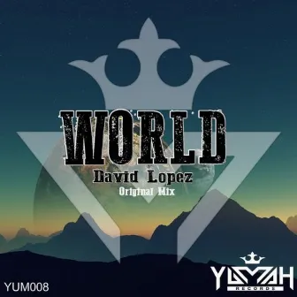 World (Original Mix) by David Lopez