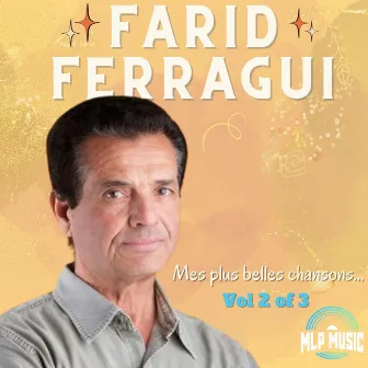 Mes plus belles chansons, Vol 2 of 3 by Farid Ferragui