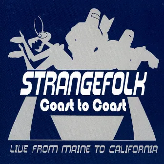 Coast To Coast by Strangefolk