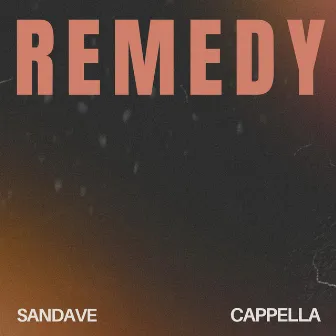 Remedy by Cappella